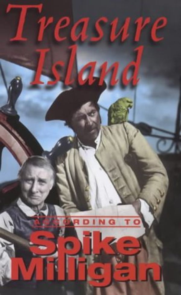Cover Art for 9781852278953, Treasure Island According to Spike Milligan by Spike Milligan