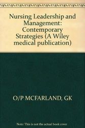 Cover Art for 9780471090977, Nursing Leadership and Management: Contemporary Strategies (A Wiley medical publication) by Gertrude K. McFarland