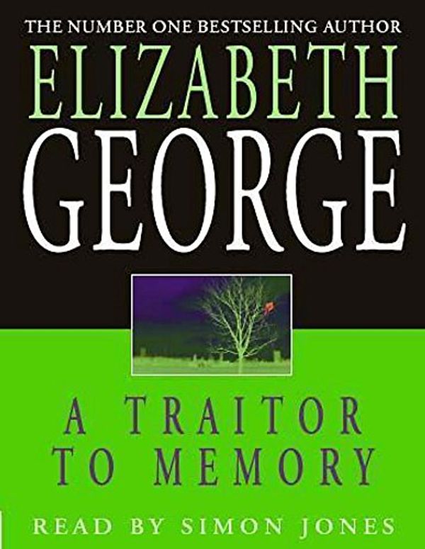 Cover Art for 9781840324105, A Traitor to Memory by Elizabeth George