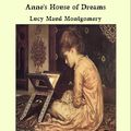 Cover Art for 9781465522344, Anne's House of Dreams by Lucy Maud Montgomery