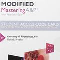 Cover Art for 9780134388083, Modified Masteringa &p with Pearson Etext -- Standalone Access Card -- For Anatomy & Physiology by Elaine N. Marieb, Katja Hoehn