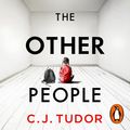 Cover Art for 9781405939973, The Other People by C. J. Tudor