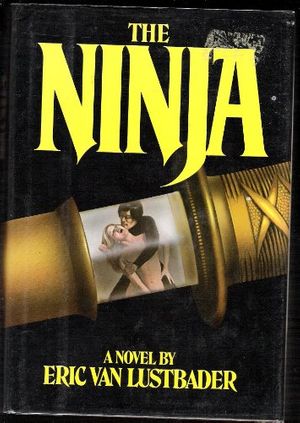 Cover Art for 9780871313140, The Ninja by Eric Lustbader