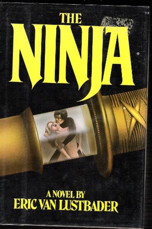 Cover Art for 9780871313140, The Ninja by Eric Lustbader