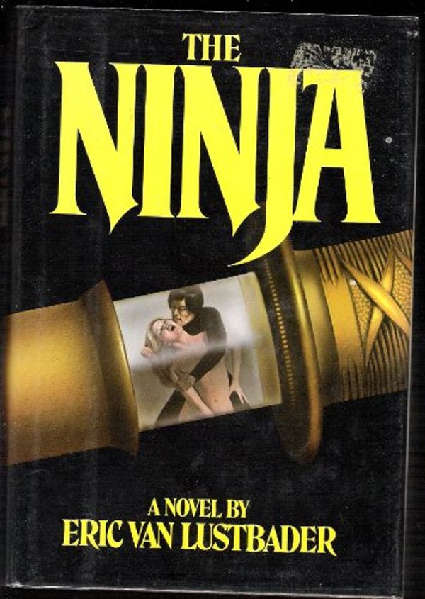 Cover Art for 9780871313140, The Ninja by Eric Lustbader