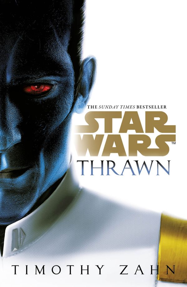 Cover Art for 9781784752958, Star Wars: Thrawn by Timothy Zahn