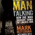 Cover Art for 9781908023469, Dead Man Talking by Mark Heffernan