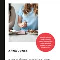 Cover Art for 9780007516704, A Modern Way to Eat by Anna Jones