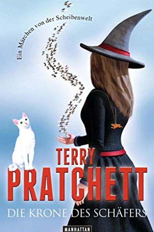 Cover Art for 9783442547708, Die Krone des Schäfers: Ein Märchen von der Scheibenwelt by Terry Pratchett