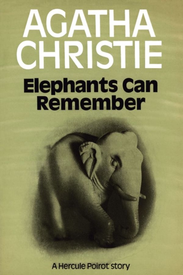 Cover Art for 9780002312103, Elephants Can Remember by Agatha Christie