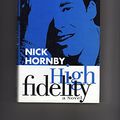 Cover Art for 8601415833041, High Fidelity by Nick Hornby