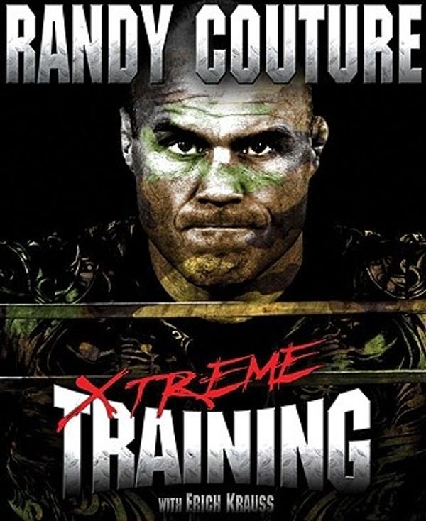 Cover Art for 9780982565827, Xtreme Training by Randy Couture, Lance Freimuth