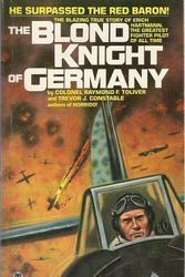 Cover Art for 9780345251664, The Blond Knight of Germany (Erich Hartmann) by Raymond F. Toliver