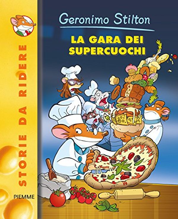 Cover Art for B00GJ663W8, La gara dei Supercuochi (Italian Edition) by Geronimo Stilton