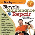 Cover Art for 9781579548834, The Bicycling Guide to Complete Bicycle Maintenance and Repair: For Road and Mountain Bikes(Expanded and Revised 5th Edition) by Todd Downs