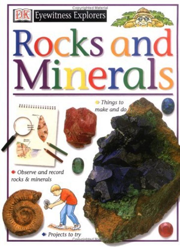 Cover Art for 9780613086677, Rocks and Minerals (DK Eyewitness Explorers) by Parker, Steve