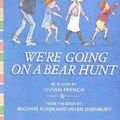 Cover Art for 9780744568516, We're going on a bear hunt by Vivian French