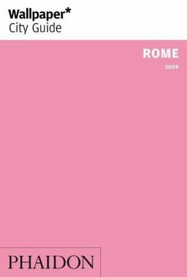 Cover Art for B01K3OL1ZK, Wallpaper City Guide: Rome (Wallpaper City Guides) by Editors of Wallpaper Magazine (2006-09-15) by Editors of Wallpaper Magazine