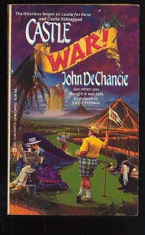 Cover Art for 9780441092703, Castle War! by John DeChancie