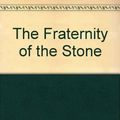 Cover Art for 9781561000104, The Fraternity of the Stone by David Morrell