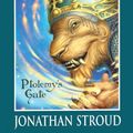 Cover Art for 9781417774364, Ptolemy's Gate by Jonathan Stroud