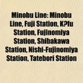 Cover Art for 9781155631042, Minobu Line: Minobu Line, Fuji Station, by Books Llc
