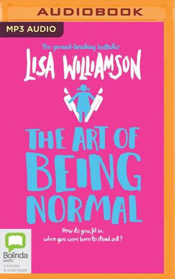 Cover Art for 9781867539933, The Art of Being Normal by Lisa Williamson