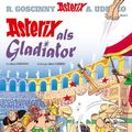 Cover Art for 9783841390035, Asterix 03: Asterix als Gladiator by René Goscinny