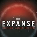 Cover Art for B01N6WH9PD, The Expanse Origins #1 (of 4) by James S.a. Corey, Hallie Lambert, Georgia Lee