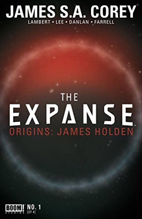 Cover Art for B01N6WH9PD, The Expanse Origins #1 (of 4) by James S.a. Corey, Hallie Lambert, Georgia Lee