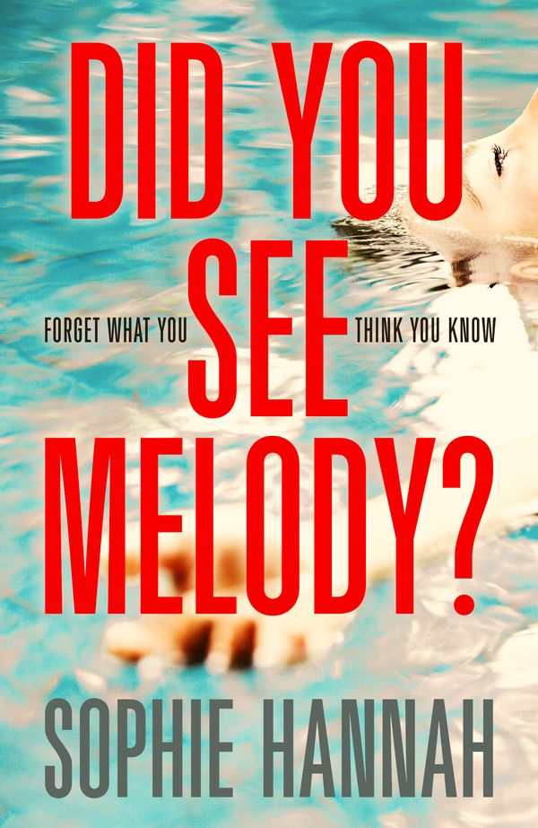 Cover Art for 9781444776140, Did You See Melody? by Sophie Hannah