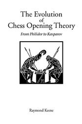 Cover Art for 9780951375761, The Evolution of Chess Opening Theory by Raymond Keene