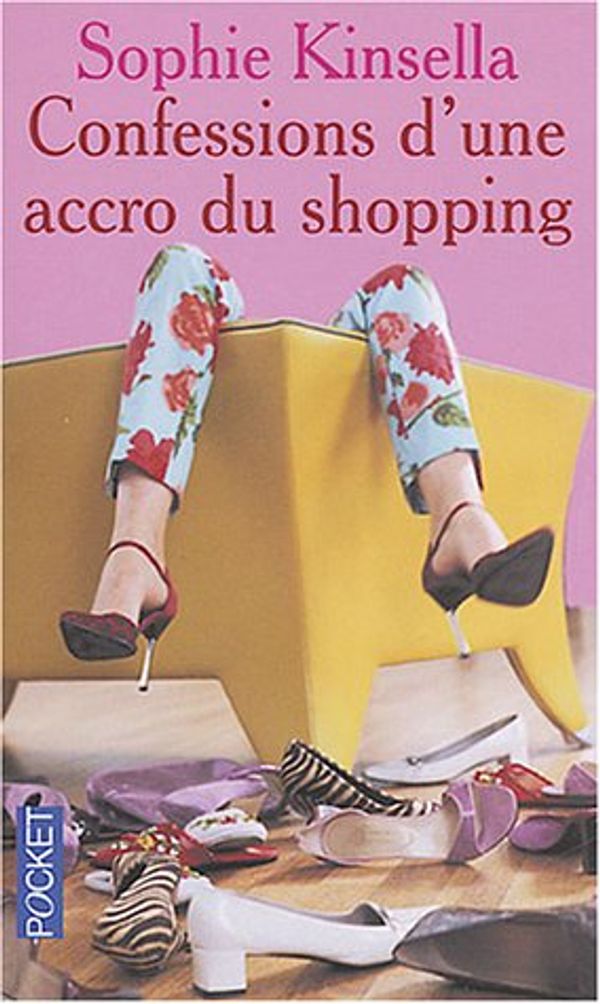 Cover Art for 9782266128889, Confessions d'une accro du shopping by Sophie Kinsella