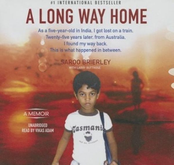 Cover Art for 9781405931977, Lion: A Long Way Home by Saroo Brierley