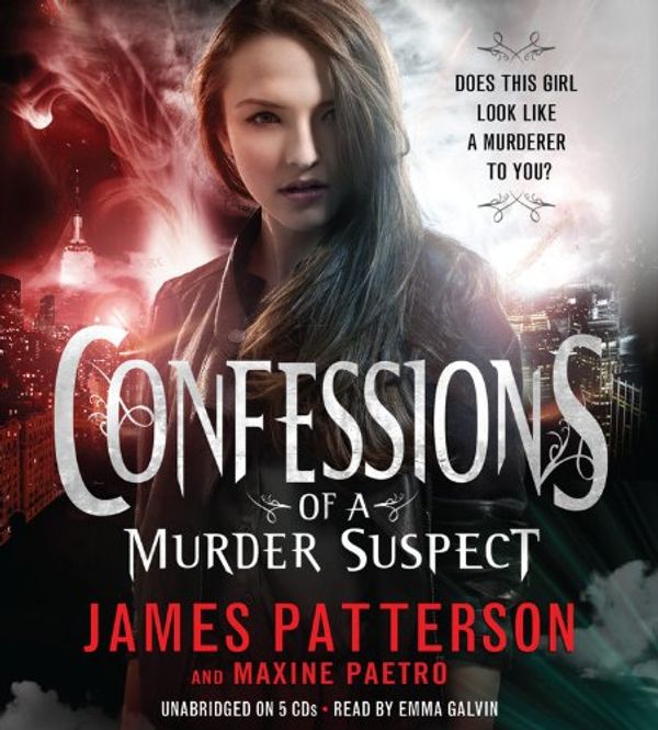 Cover Art for 9781619695139, Confessions of a Murder Suspect by James Patterson, Maxine Paetro