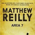 Cover Art for 9788850244072, Area 7 by Matthew Reilly