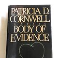 Cover Art for 9780684192406, Body of Evidence by Patricia Cornwell