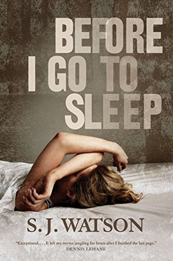 Cover Art for 9781443404068, Before I Go To Sleep by S. J. Watson