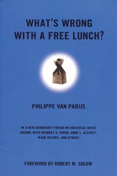 Cover Art for 9780807047132, What's Wrong with a Free Lunch? by Philippe Van Parijs