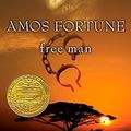 Cover Art for 0000000147026, Amos Fortune, Free Man by Elizabeth Yates