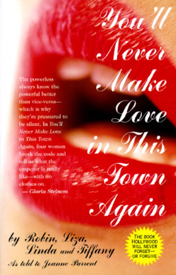 Cover Art for 9780787104047, You'LL Never Make Love in This Town Again by Joanne Parrent