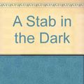 Cover Art for 9780792779766, A Stab in the Dark by Lawrence Block
