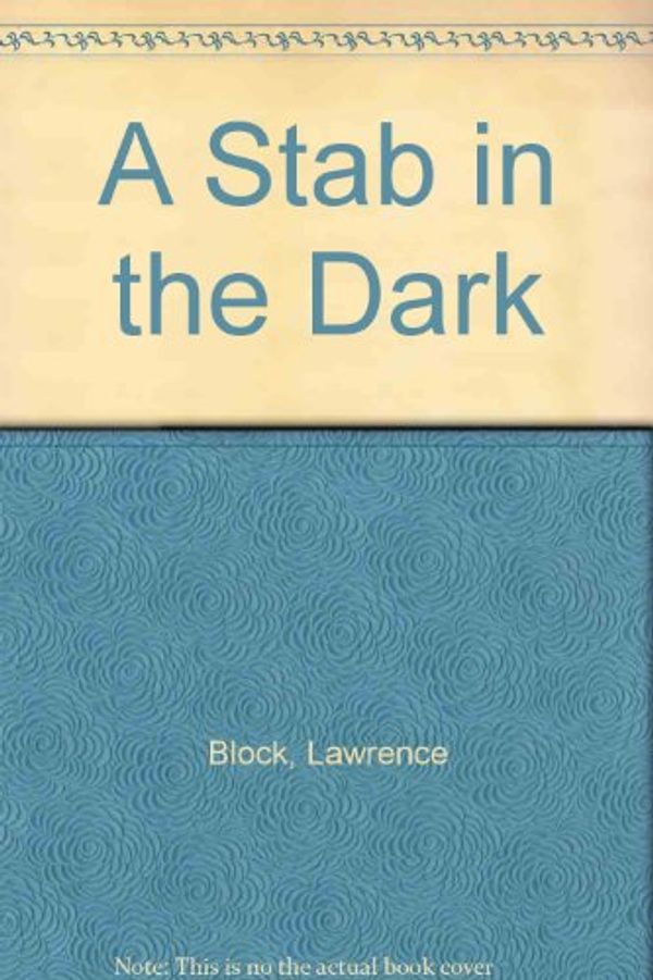 Cover Art for 9780792779766, A Stab in the Dark by Lawrence Block