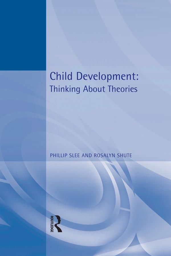 Cover Art for 9781134658008, Child Development by Phillip T. Slee, Rosalyn Shute