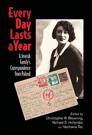 Cover Art for 9780521882743, Every Day Lasts a Year by Christopher R. Browning