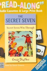 Cover Art for 9780754062219, Secret Seven Win Through: Complete & Unabridged by Enid Blyton, Sarah Greene