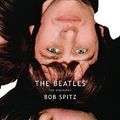 Cover Art for 9780316803526, The Beatles: The Biography by Bob Spitz