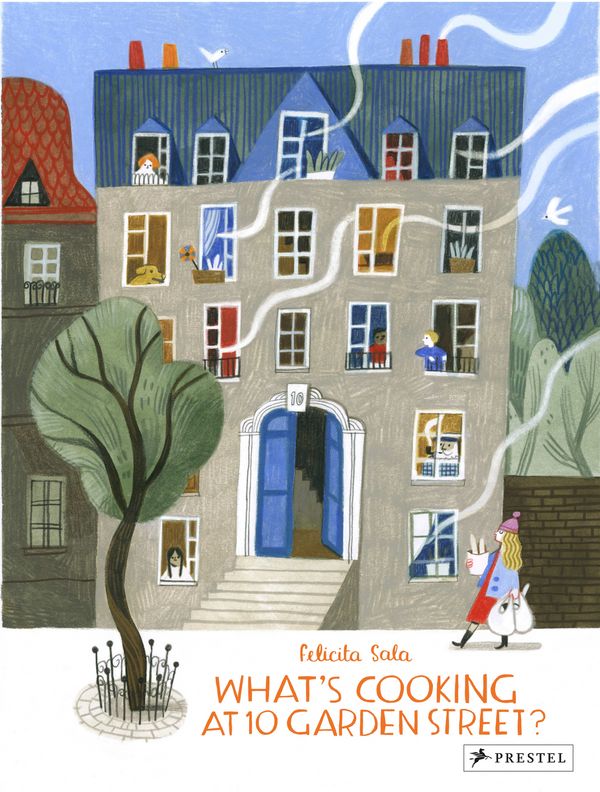 Cover Art for 9783791373973, What's Cooking at 10 Garden Street? by Felicita Sala