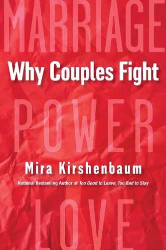 Cover Art for 9780806540443, Marriage. Power. Love: A Step-by-Step Guide to Ending the Frustration, Conflict, and Resentment in Your Relationship by Mira Kirshenbaum