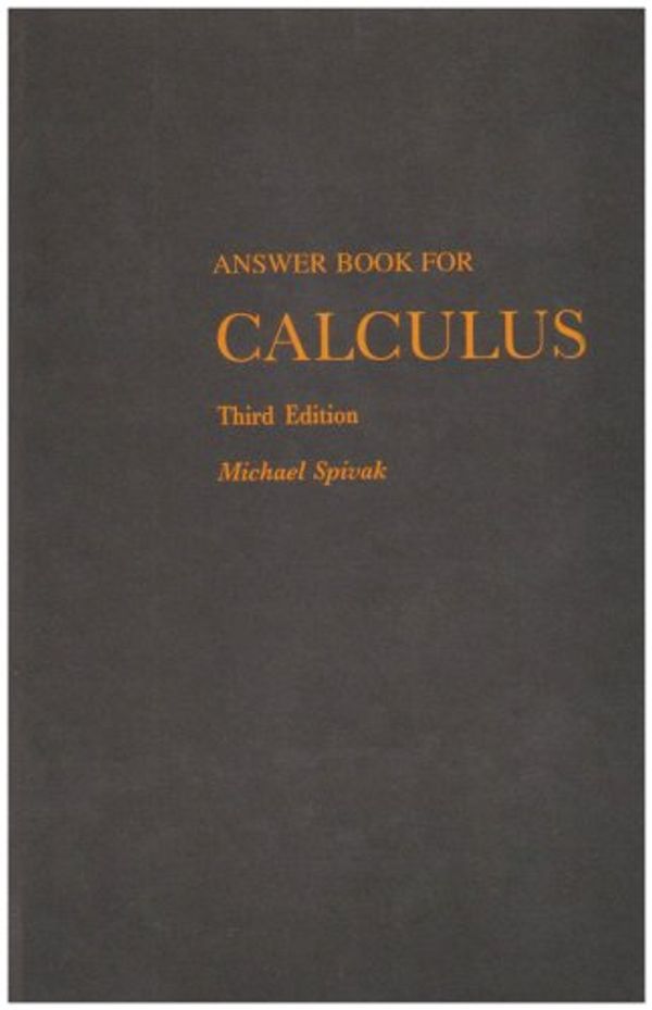 Cover Art for 9780914098904, Answer Book for Calculus (3rd Edition) by Michael Spivak